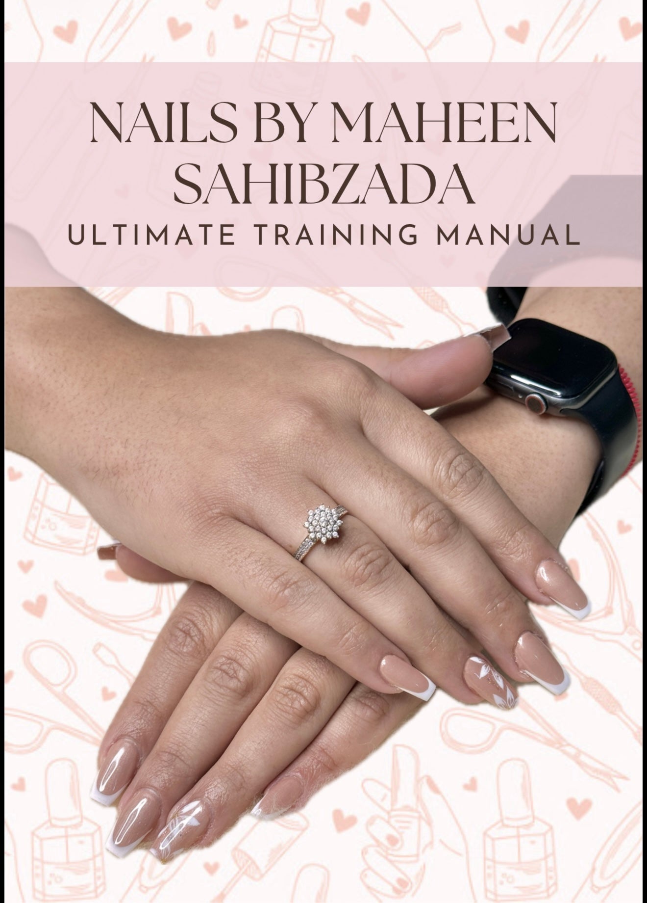 Ultimate Acrylic Nail Training Manual
